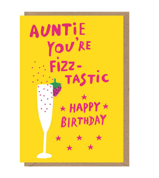 Auntie Fizz-tastic Birthday Card