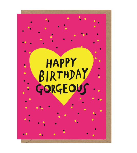 Gorgeous Birthday Card